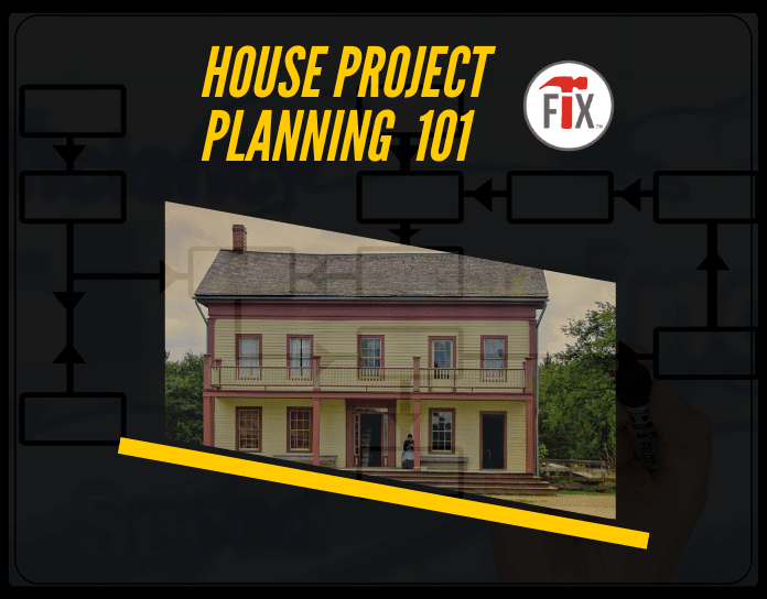 House Project Planning 101 - Beginners Guide