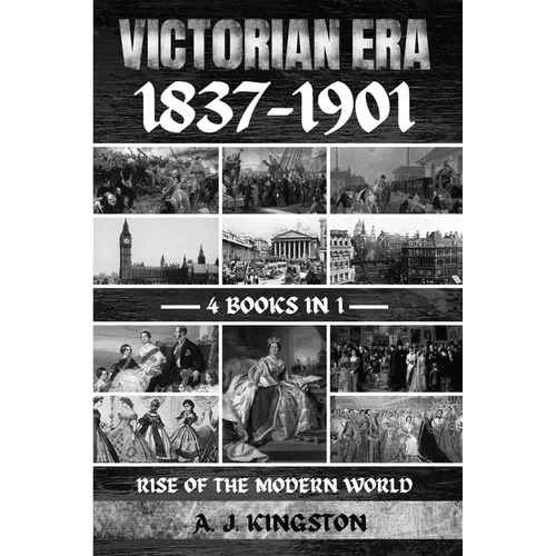 Victorian Era 1837-1901: Rise Of The Modern World - Paperback