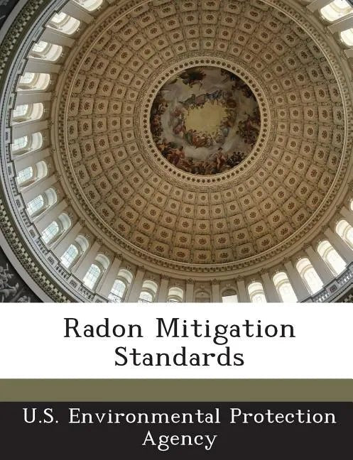 Radon Mitigation Standards - Paperback