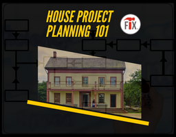House Project Planning 101 - A Beginners Guide to Success